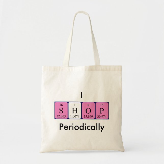 I Shop periodically periodic table word tote bag (Front)