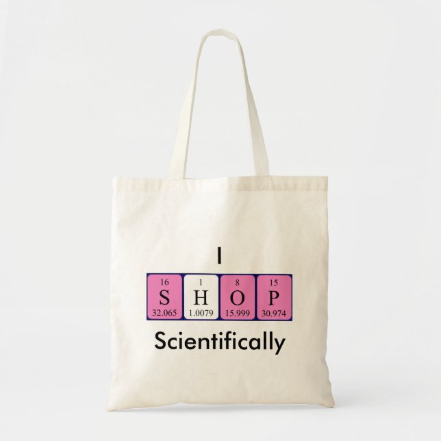 I Shop scientifically periodic table word tote bag (Front)