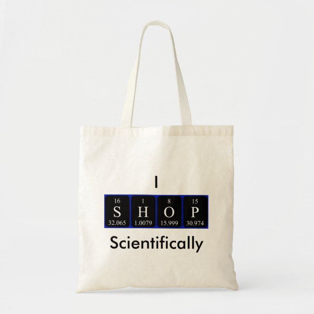 I Shop scientifically periodic table word tote bag (Front)