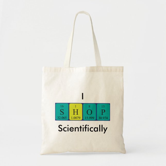 I Shop scientifically periodic table word tote bag (Front)