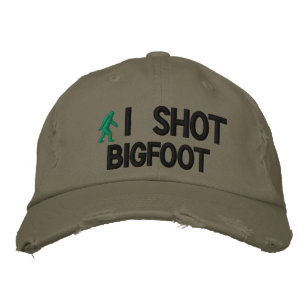I shot Bigfoot Deluxe version Embroidered Hat