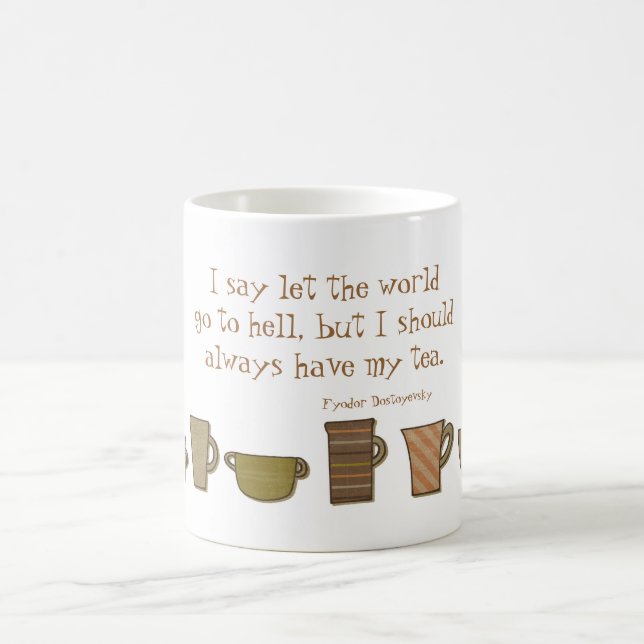 I should always have my tea Mug (Center)