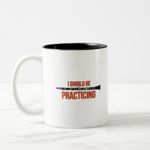 I Should Be Practicing Two-Tone Coffee Mug