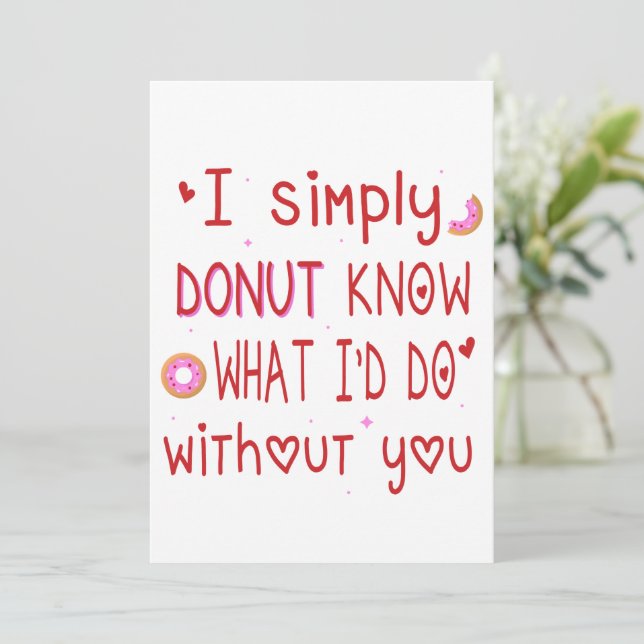  I Simply doughnut know what I'd do without you Qu Holiday Card (Standing Front)