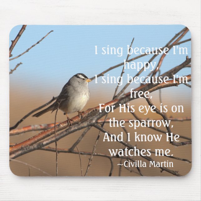 I sing because I'm happy Sparrow Mouse Pad (Front)