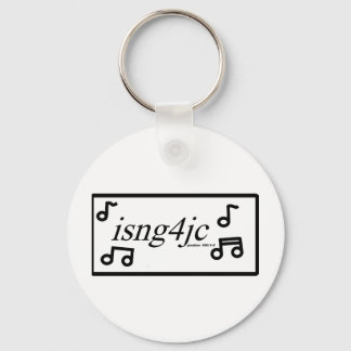 I Sing for Jesus Keychain