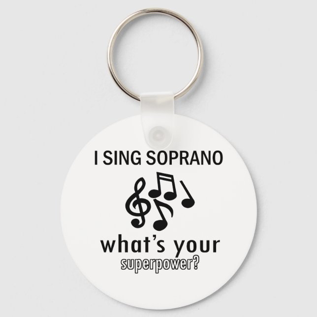 I sing Soprano Keychain (Front)