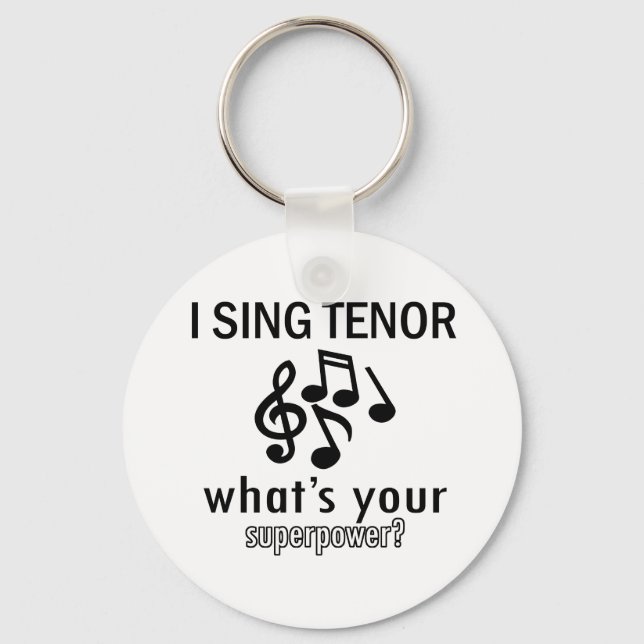 I sing Tenor Keychain (Front)