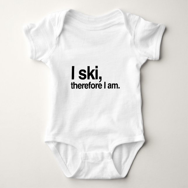 I ski, therefore I am Baby Bodysuit (Front)