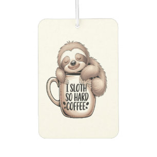 I Sloth Without Coffee Air Freshener
