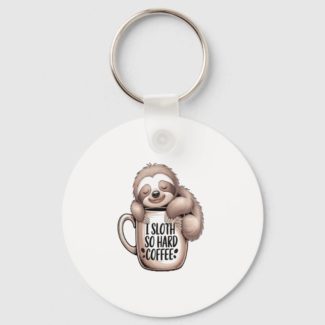 I Sloth Without Coffee Keychain (Front)