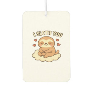 I Sloth You - Cute Kawaii Sloth Love Pun Design Cl Air Freshener