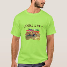 I smell a rat! T-Shirt