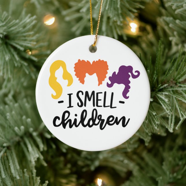 I Smell Children Sanderson Sisters  Ceramic Ornament (Tree)