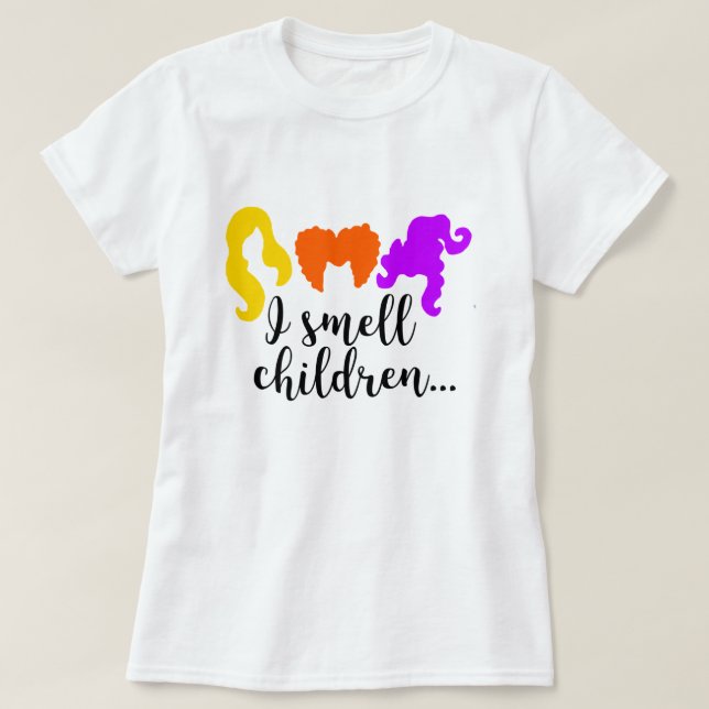 I SMELL CHILDREN T-Shirt (Design Front)
