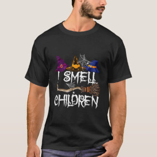 I Smell Children Witches Halloween Py T-Shirt
