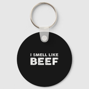 I Smell Like Beef Funny Meme Steak Meat Smoking Ba Keychain