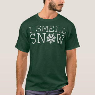 I Smell Snow Cute Snowflake Graphic Winter Holiday T-Shirt