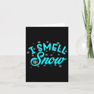I Smell Snow Winter Skiing Snowboarding Card