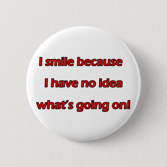 I Smile 2 Inch Round Button (Front)