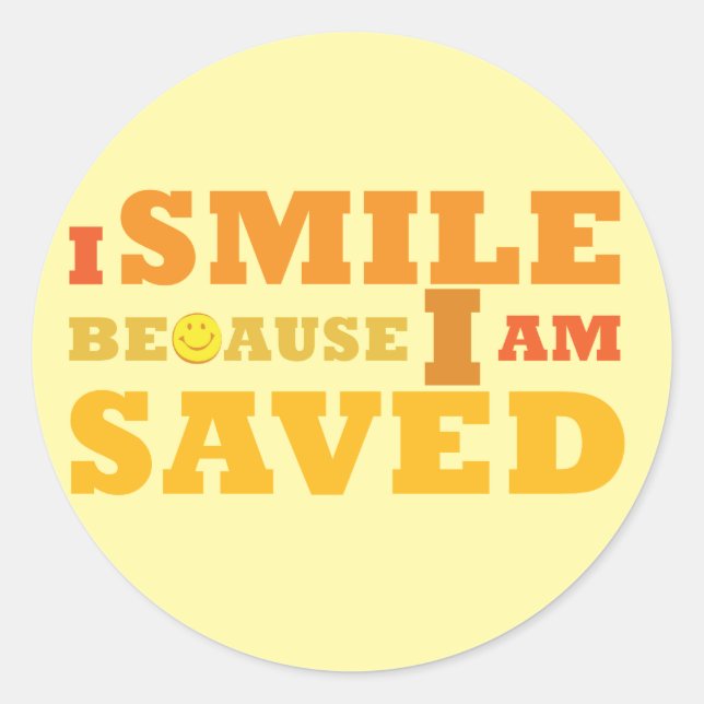 I Smile Because I am Saved stickers (Front)