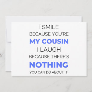 I Smile Because You're My Cousin 2 Holiday Card
