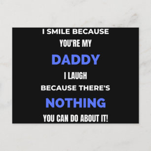 I Smile Because You're My Daddy Holiday Postcard