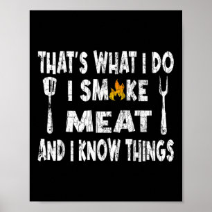 I Smoke Meat Funny Barbeque Grilled Bbq Lover Grap Poster