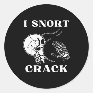 I Snort Crack Skeleton Skull Butt Funny Soky Hallo Classic Round Sticker