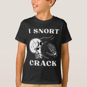 I Snort Crack Skeleton Skull Butt Funny Soky Hallo T-Shirt