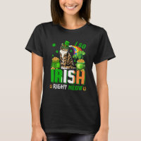 I So Irish Right Now Funny Meow Patrick's Day Cat 