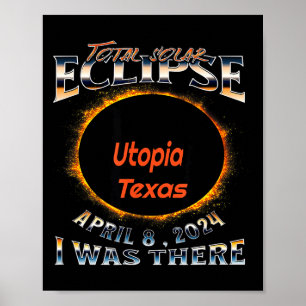 I Solar Eclipse Utopia Texas There Poster