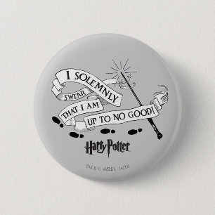 I Solemnly Swear That I Am Up To No Good 2 Inch Round Button