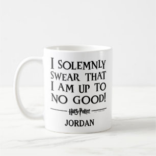 I SOLEMNLY SWEAR THAT I AM UP TO NO GOOD™ COFFEE MUG