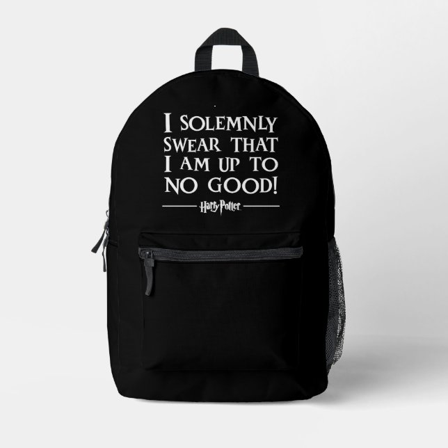 I SOLEMNLY SWEAR THAT I AM UP TO NO GOOD™ PRINTED BACKPACK (Front)