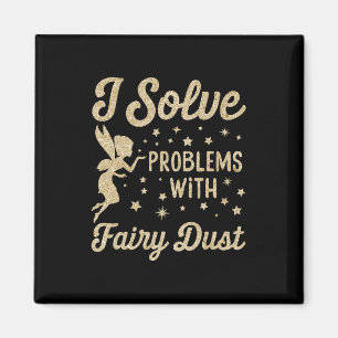 I Solve Problems With Fairy Dust Christmas Magnet