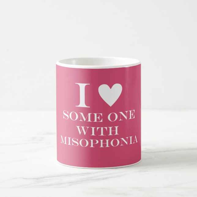 I ♥ Someone with Misophonia Mug - Pink (Center)