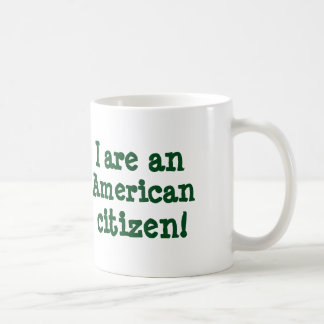 I sont un citoyen américain ! tasse