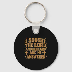 I Sought The Lord And He Heard And He Answered Chr Keychain