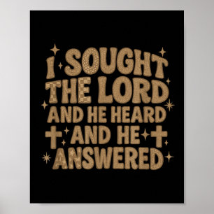 I Sought The Lord And He Heard And He Answered Chr Poster