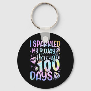 I Sparkled My Way Through 100 Days 100th Day Of Sc Keychain