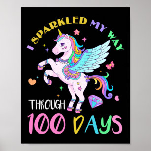 I Sparkled My Way Through 100 Days Of School Unico Poster