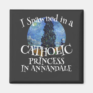 I Spawned in a Catholic PRINCESS Magnet