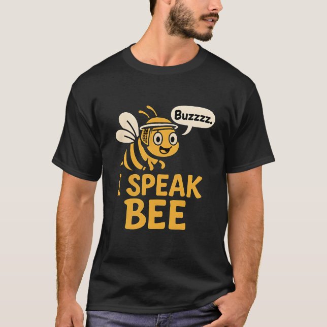 I Speak Bee Beekeeper Humour T-Shirt (Front)