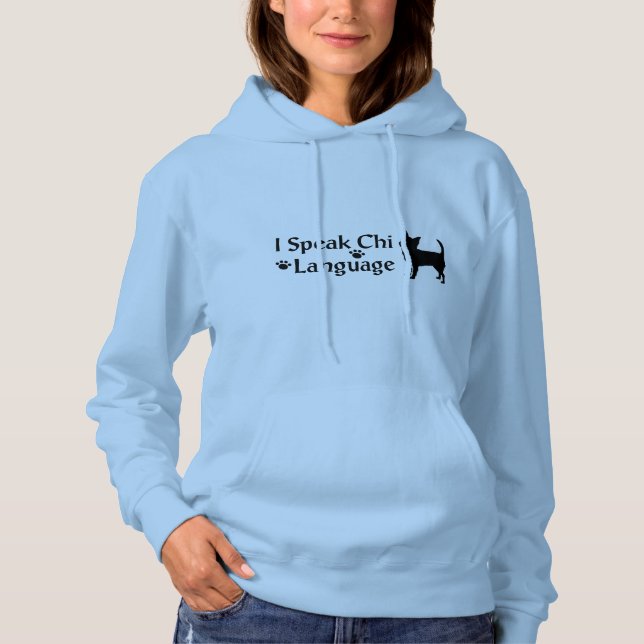 I Speak Chi Language Women's Hoodie (Front)