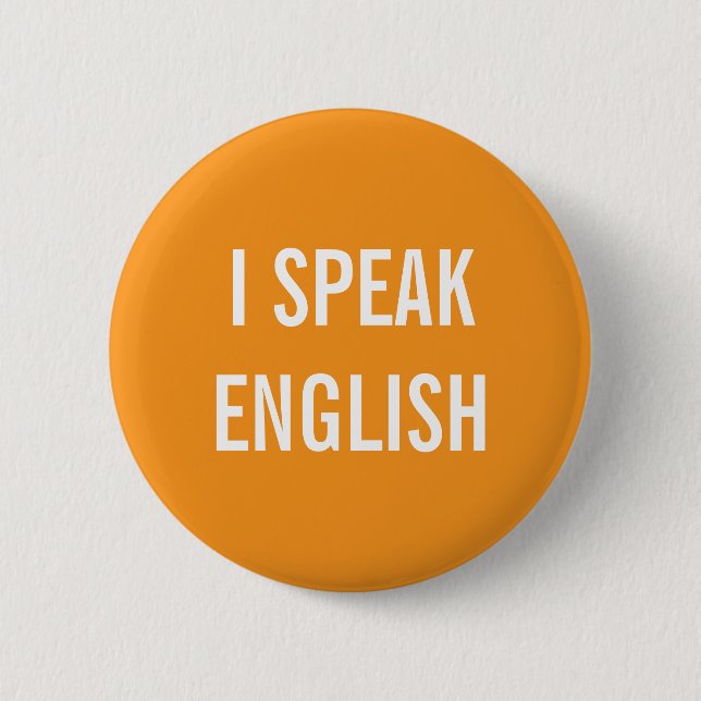 I SPEAK ENGLISH BUTTON (Front)