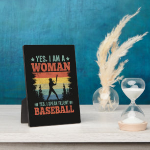 I Speak Fluent Baseball Female Player Fan Plaque