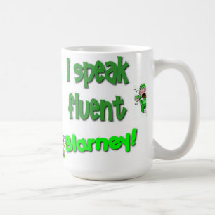 I Speak Fluent Blarney Mug