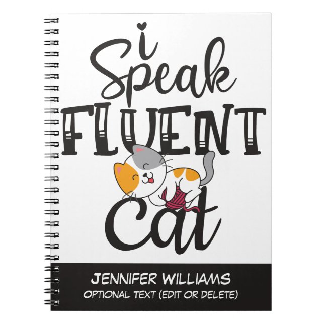 I speak fluent cat humourous lovely kitten notebook (Front)