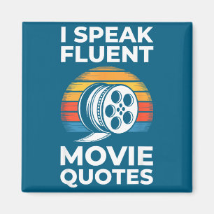 I Speak Fluent Movie Quotes Shirt Men Women Cinema Magnet